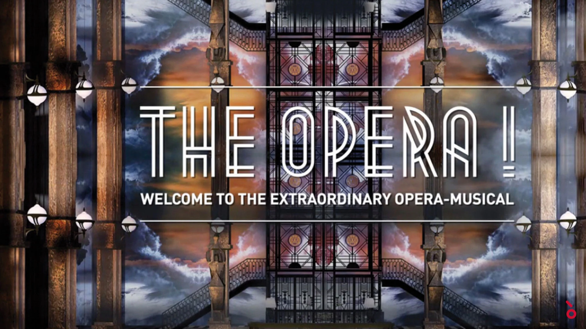 Grafica del titolo THE OPERA! su una sala Art Déco simmetrica con cieli in tempesta e lampade a globo – The Opera! alla Royal Opera House Muscat, Oman, 2019 – scenografia